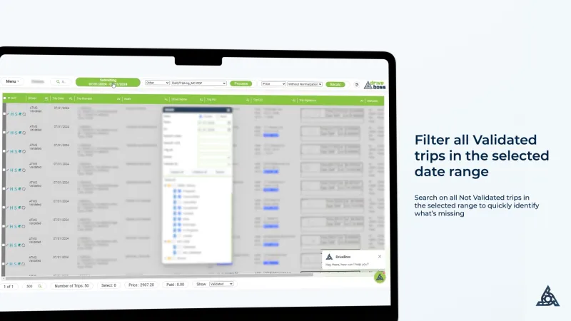 Encuentre lo que falta validar: Filtre un rango de fechas para ver cada viaje que aún no está validado.